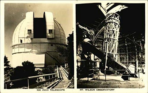 מצפה הכוכבים של הר ווילסון - טלסקופ 100 אינץ 'לוס אנג'לס, קליפורניה CA גלויה עתיקה מקורית