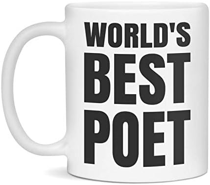 ספל משורר - המשורר הטוב בעולם - מתנה משוררת נהדרת - לבן / 11oz ספל
